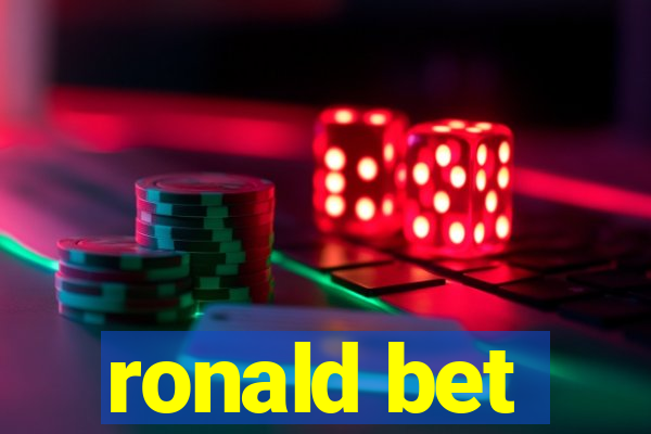 ronald bet